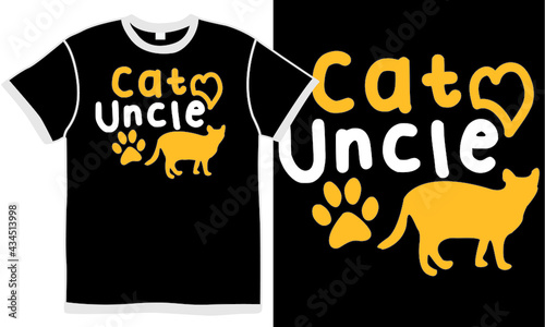 cat uncle, beautiful day, cat lover, funny pet lover, inspirational quote