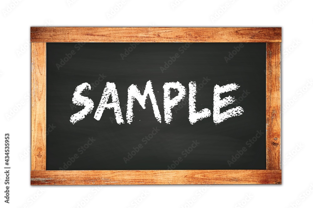 SAMPLE text written on wooden frame school blackboard. SAMPLE text written on wooden frame school blackboard.