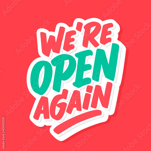 Fotografi We're open again. Vector handwritten lettering sign.