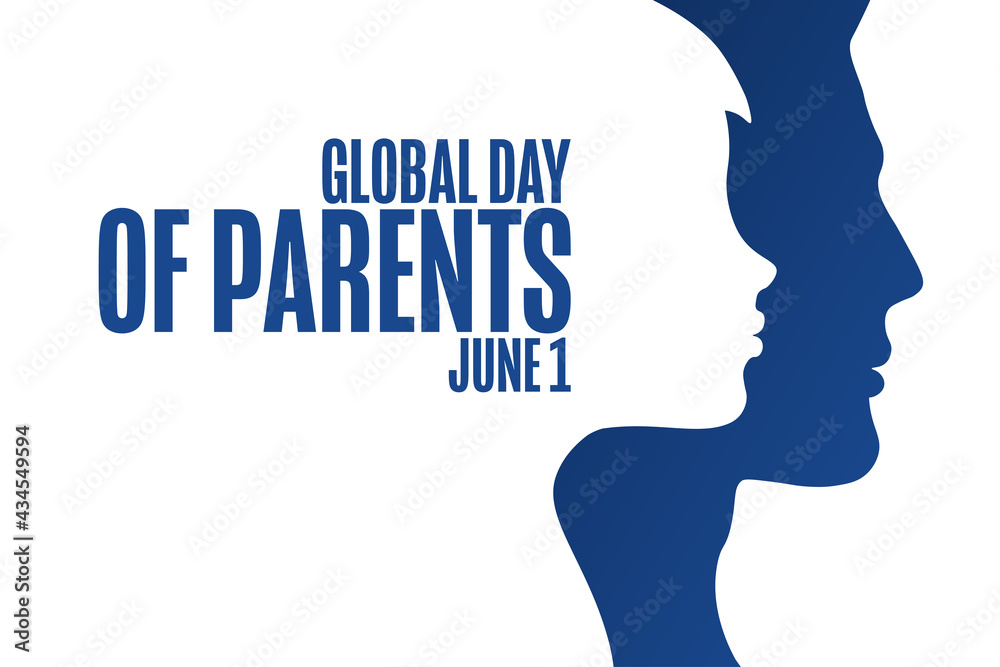 Global Day of Parents. June 1. Holiday concept. Template for background, banner, card, poster with text inscription. Vector EPS10 illustration.