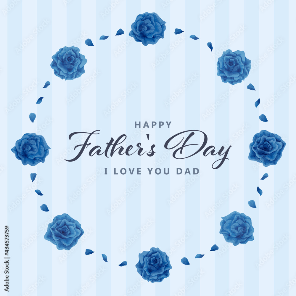 父の日 水彩 青い薔薇 円フレーム 背景付き メッセージ入り Watercolor Blue Rose Circle Frame For Father S Day With Background And Message Vector Image Stock Vector Adobe Stock