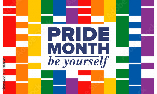 LGBTQIA Pride Month in June. Lesbian Gay Bisexual Transgender. Celebrated annual. LGBT flag. Rainbow love concept. Human rights and tolerance. Poster, card, banner and background. Vector illustration