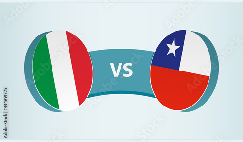 Italy versus Chile, team sports competition concept.