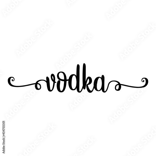 Bebida alcohólica. Banner con texto manuscrito vodka escrito a mano con florituras en color negro