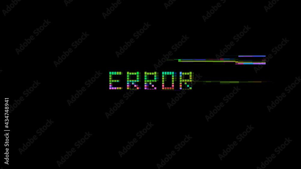 Error Glitch Text Effect on Black Background Error Glitch Text Effect on Black Background
