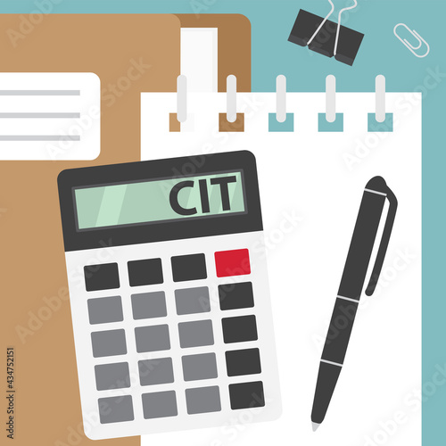CIT (Corporate Income Tax) written on calculator screen- vector illustration