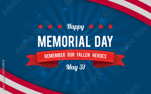 Happy Memorial Day - Remember Our Fallen Heroes Greeting Card vector illustration