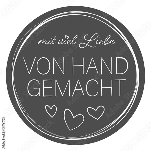 sticker or label with text MIT VIEL LIEBE VON HAND GEMACHT, German for handmade with love, vector illustration