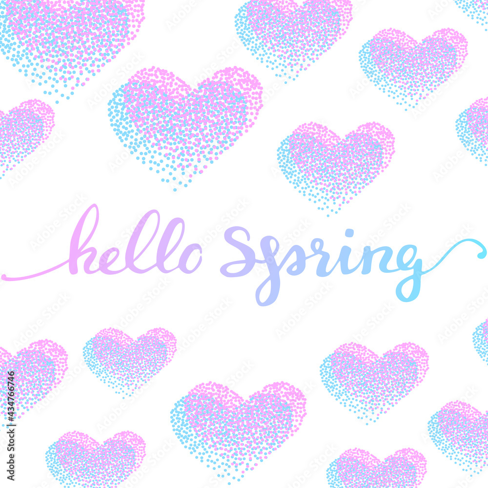 Background with dotted hearts and quote Hello Spring