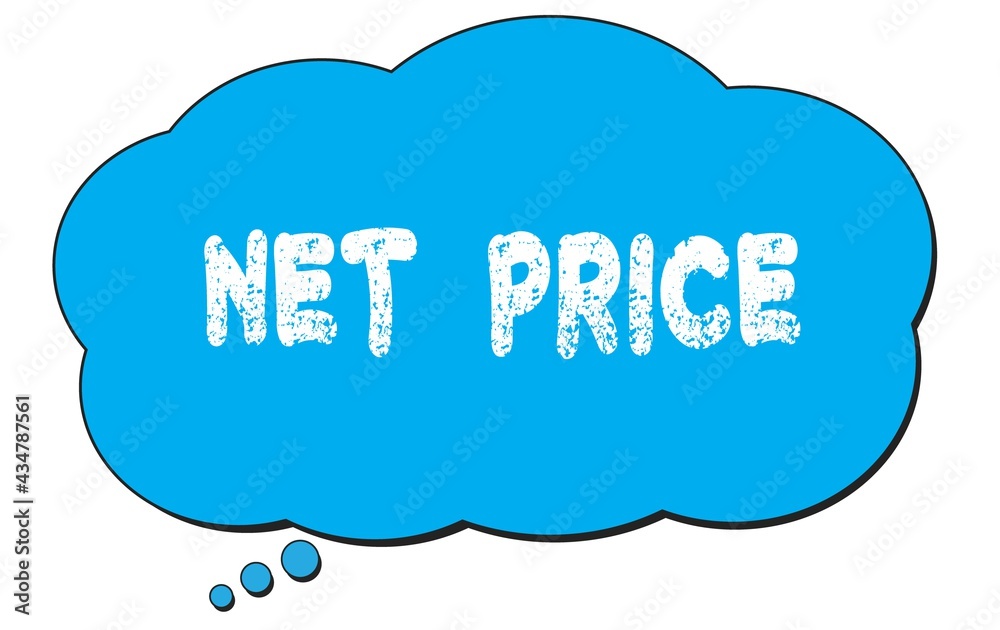 NET PRICE text written on a blue thought bubble. NET PRICE text written on a blue thought bubble.