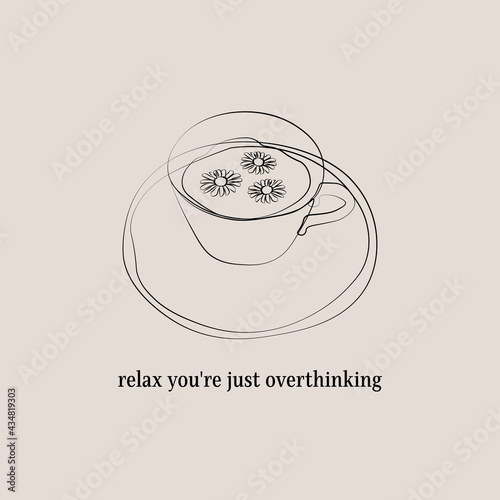 relax you're just overthinking, concept card quote, poster, a cup of coffee, flowers, line style