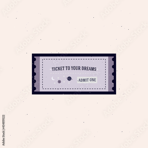 ticket to your dreams, admit one, concept card quote