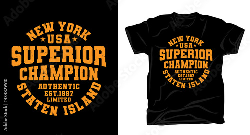New york superior champion typography for t-shirt design