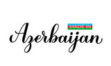 Made in Azerbaijan handwritten label. Calligraphy hand lettering. Quality mark vector icon. Perfect for logo design, tags, badges, stickers, emblem, product package, etc