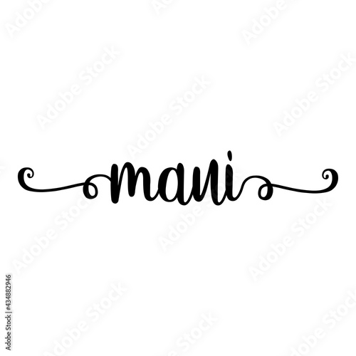 Banner con texto manuscrito maui escrito a mano con florituras en color negro