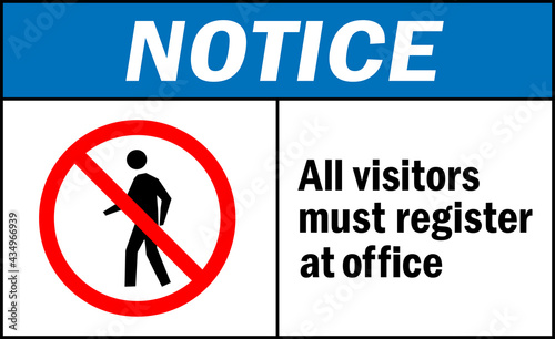 All visitors must register at office notice sign. Warehouse safety signs and symbols.