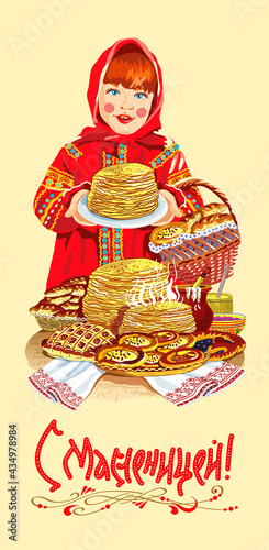 Shrovetide vector. Russian girl in a traditional costume and national Russian food on the table: pancakes, pies, bread, cheesecakes, krynka with milk, sour cream. Translation: "Happy Shrovetide!"