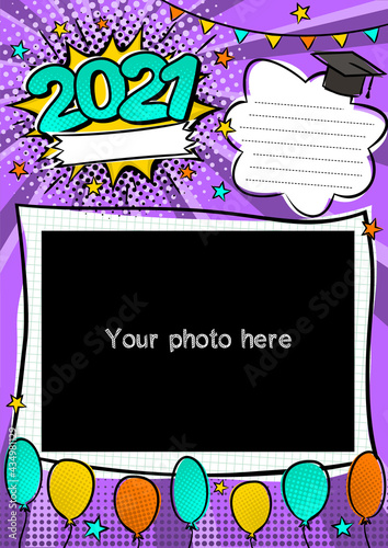 Graduation photo frame in pop art style for 2021. Bright page for class photos. Template for the design of frames for graduates, photographs, posters, cards, stickers. Vector illustration.