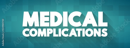 Medical Complications text quote, concept background