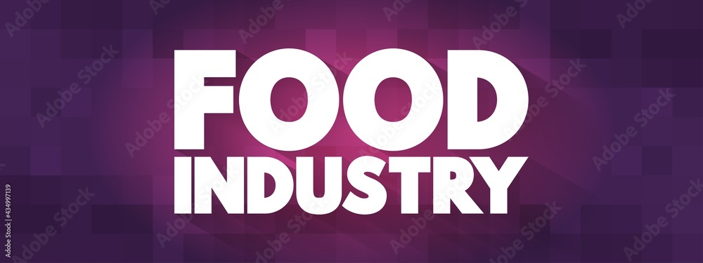 Food Industry text quote, concept background