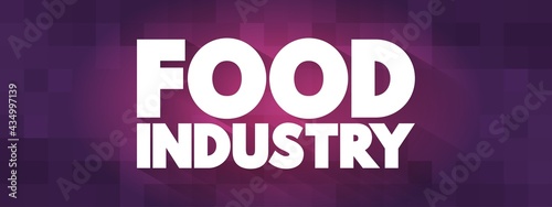 Food Industry text quote, concept background