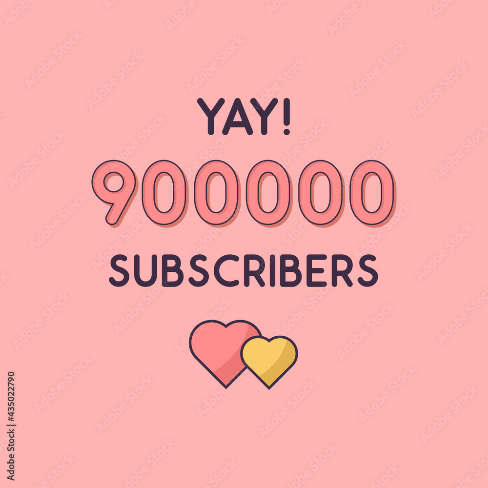 Yay 900000 Subscribers celebration, Greeting card for 900k social Subscribers.