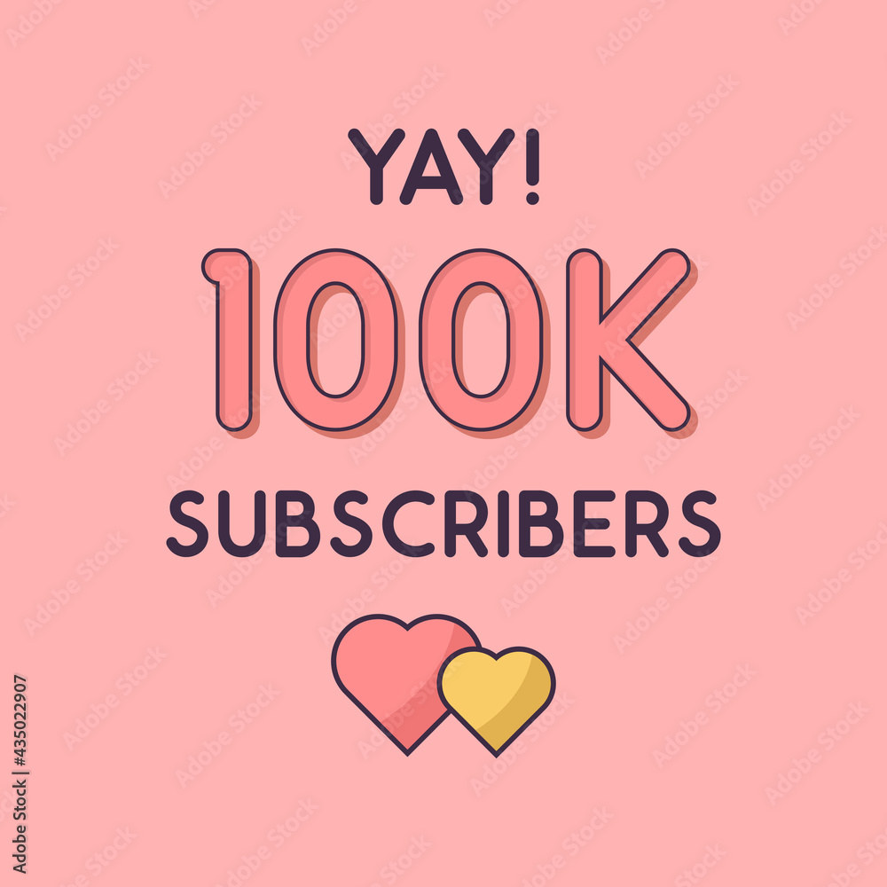 Yay 100k Subscribers celebration, Greeting card for 100000 social Subscribers.