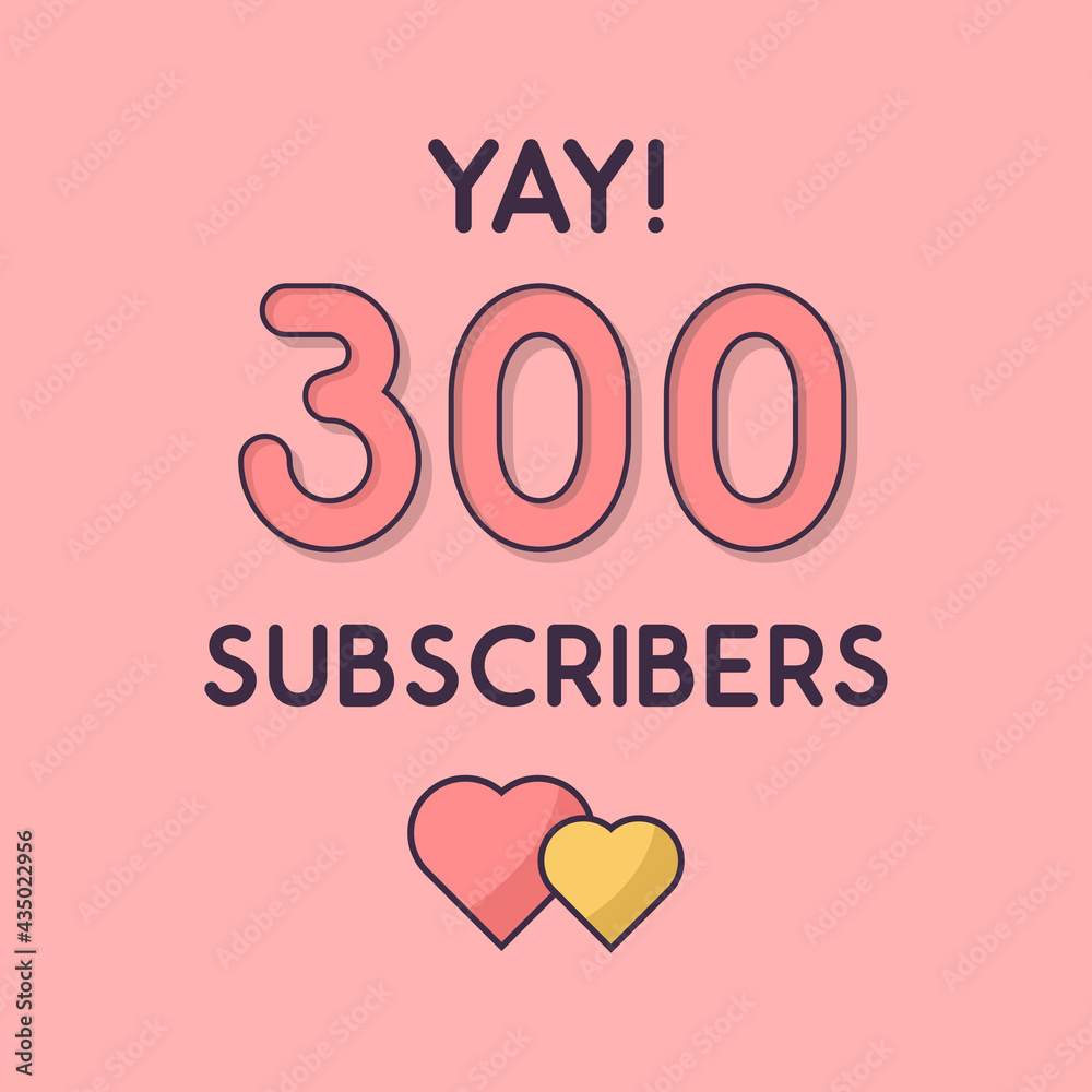 Yay 300 Subscribers celebration, Greeting card.