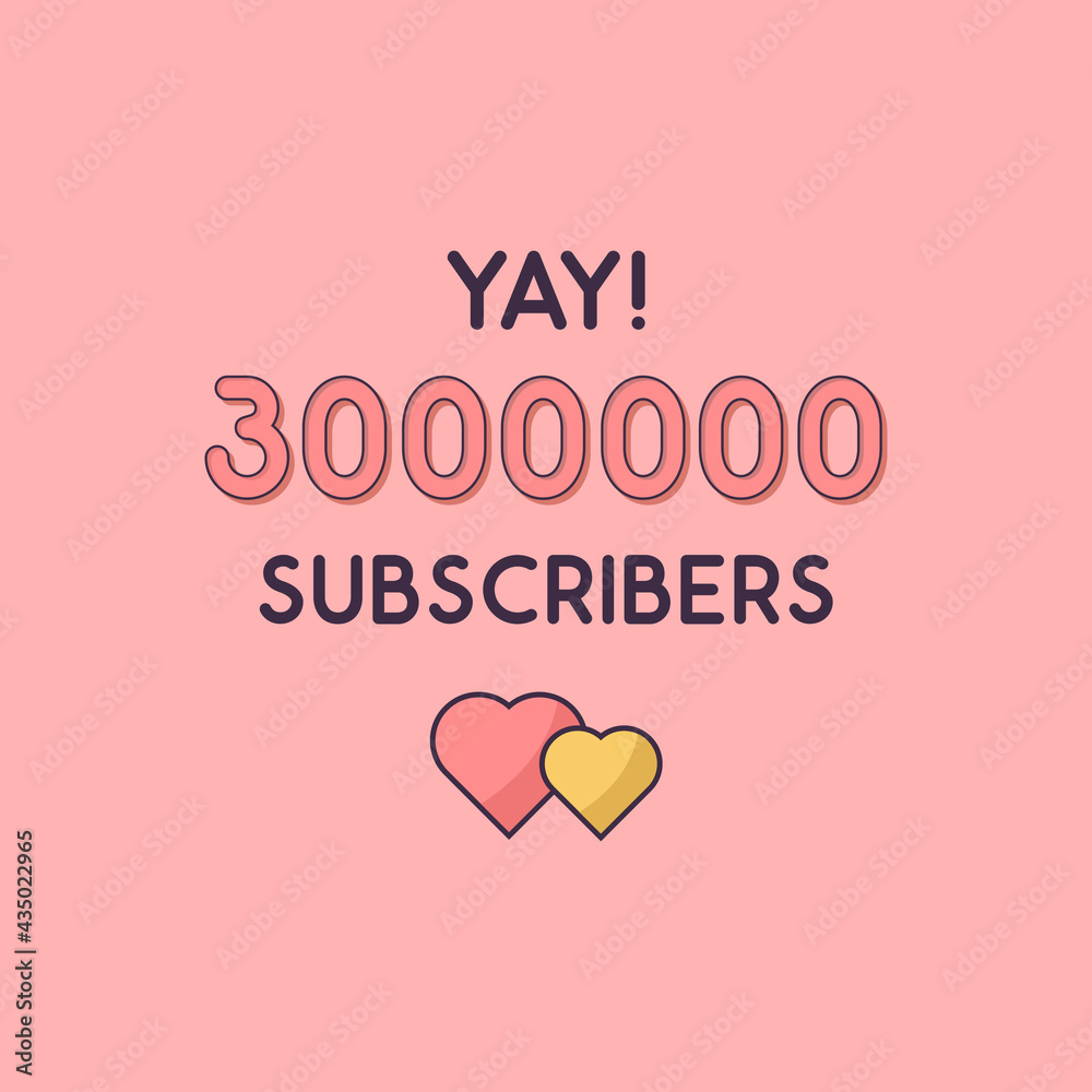 Yay 3000000 Subscribers celebration, Greeting card for 3m social Subscribers.