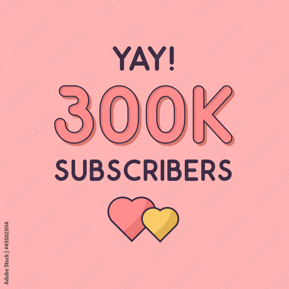 Yay 300k Subscribers celebration, Greeting card for 300000 social Subscribers.
