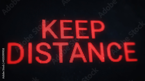 Keep distance warning banner. Red pixel text on old dusty screen illustration.