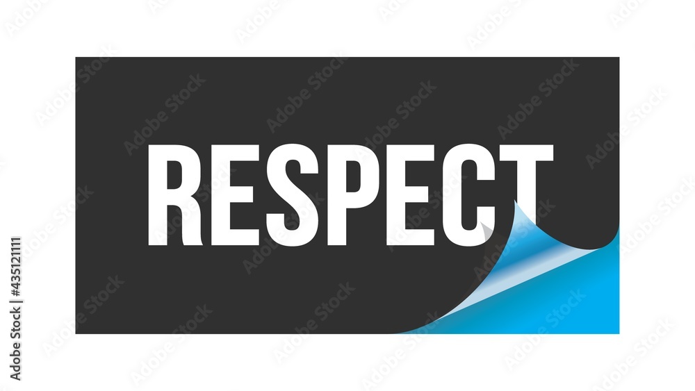 RESPECT text written on black blue sticker. RESPECT text written on black blue sticker.