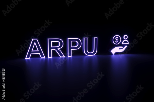 ARPU neon concept self illumination background 3D illustration