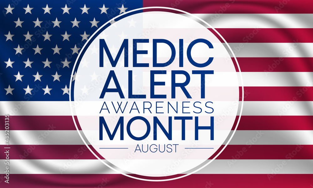 Medic Alert awareness month is observed every year in August, dedicated toward educating the public on the needs and uses of Medic Alert ID's. Vector illustration. Medic Alert awareness month is observed every year in August, dedicated toward educating the public on the needs and uses of Medic Alert ID's. Vector illustration.