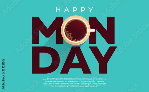 Happy Monday Poster Design with Top View of a Cup of Coffee in letter O. Vector EPS 10.