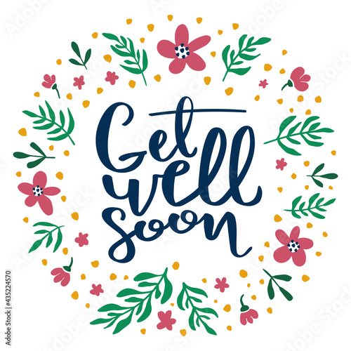 Get well soon. Handwritten text surrounded by floral elements.