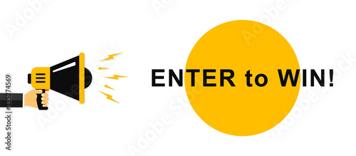 Enter to win. Mens hands holding a megaphone with Enter To Win speech bubble. Megaphone banner. Speaker. Loudspeaker. Banner for business, marketing and advertising. Vector. EPS 10