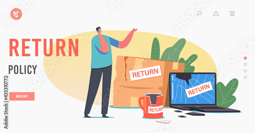 Return Policy Landing Page Template. Dissatisfied Customer Character Call to Support Service Complain on Broken Goods