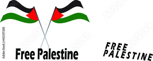 vector symbol of two flags free palestine from the atrocities of the illegal state of israel with isolated white background