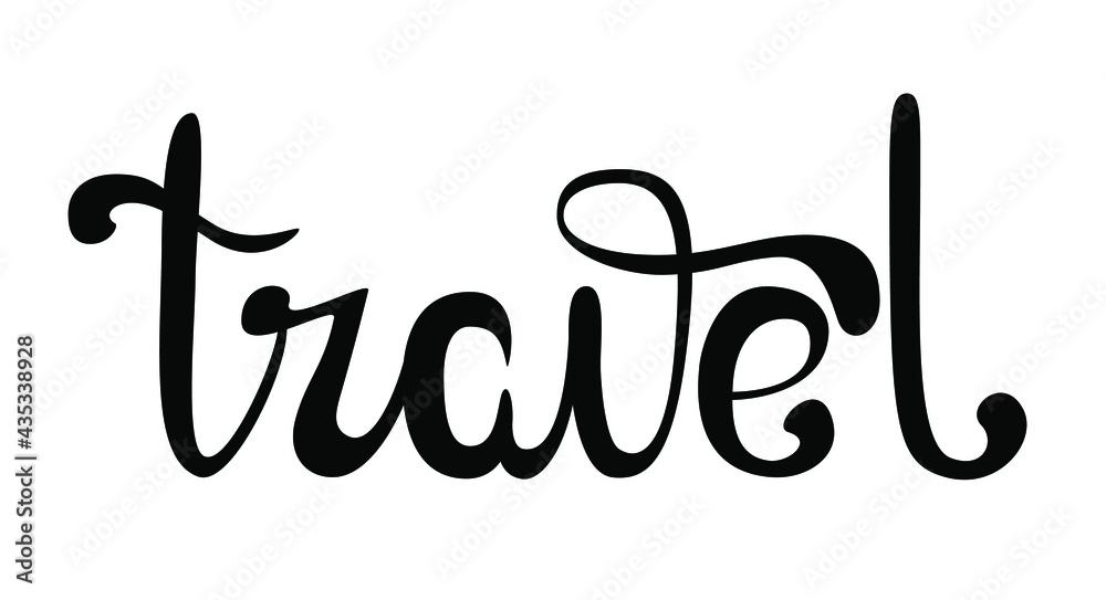 Lettering. Travel. Black text on a white background. Lettering. Travel. Black text on a white background.
