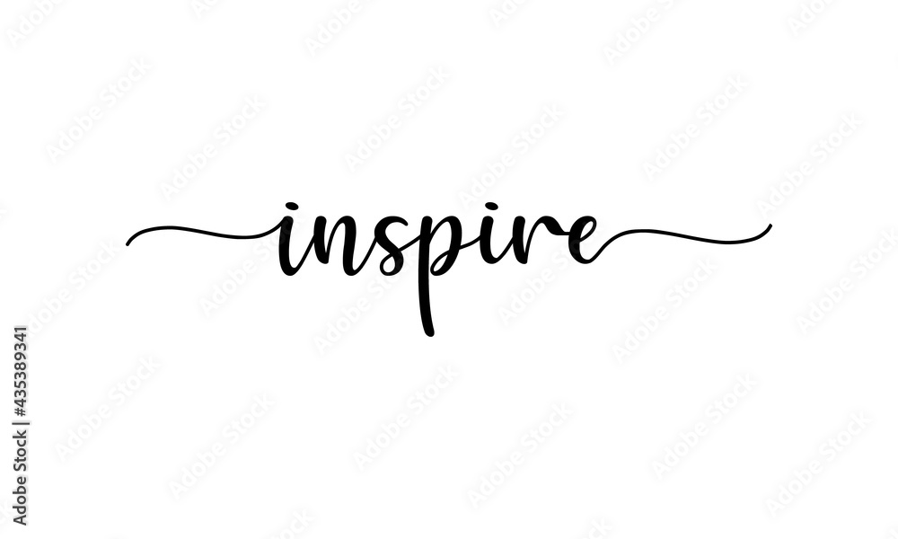 Inspire - motivation and inspiration positive quote lettering phrase calligraphy, typography. Hand written black text with white background. Vector element. - obrazy, fototapety, plakaty 