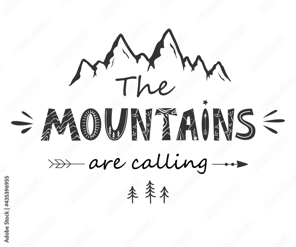 The Mountains Are Calling. Vintage lettering in Scandinavian style, vector illustration