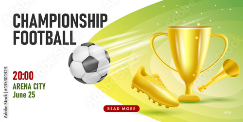 Football or soccer poster with championship tournament announcement with illustration of golden boot, cup and horn with ball in motion