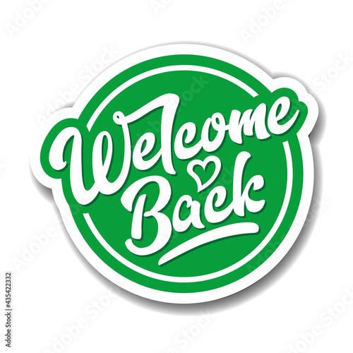 Fun sign on the front door - welcome back! We are open after quarantine over. Back to school. Vector