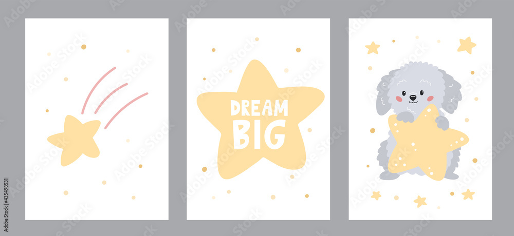 Vector set of greeting cards and posters. Cute cartoon dog with star. Lettering dream big. Hand drawn doodle animal. Space theme.