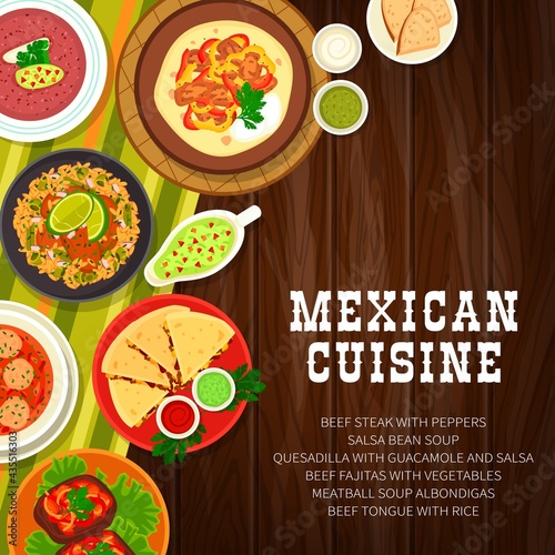 Mexican food restaurant meals menu cover. Albondigas meatball, salsa bean and chili soup, Fajitas and tongue, mexican bread, salsa verde and quesadilla with guacamole, beefsteak with peppers vector
