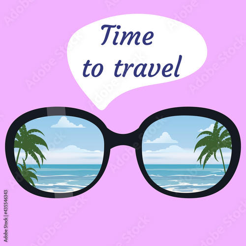 Time to travel, woman sunglasses, vacation, summer resort. Palms, sea, ocean, clouds are reflected in sunglasses. Vector illustration poster