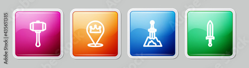 Set line Hammer, Location king crown, Sword the stone and Medieval sword. Colorful square button. Vector