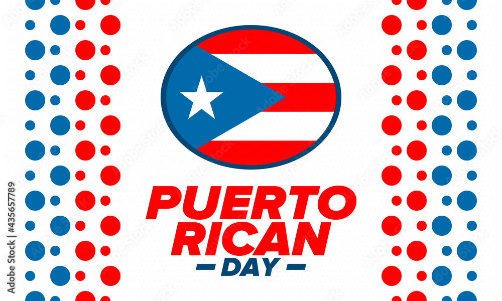Puerto Rican Day. National happy holiday. Festival and parade in honor of independence and freedom. Puerto Rico flag. Latin american country. Patriotic elements. Vector poster illustration