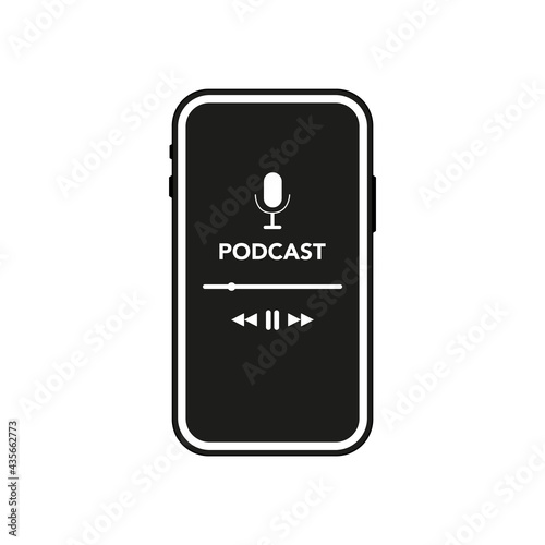 Phone with recording. Podcast Radio Services Vector Illustration. The concept of podcasting music programs, news, interviews, talk shows and audio blogs.